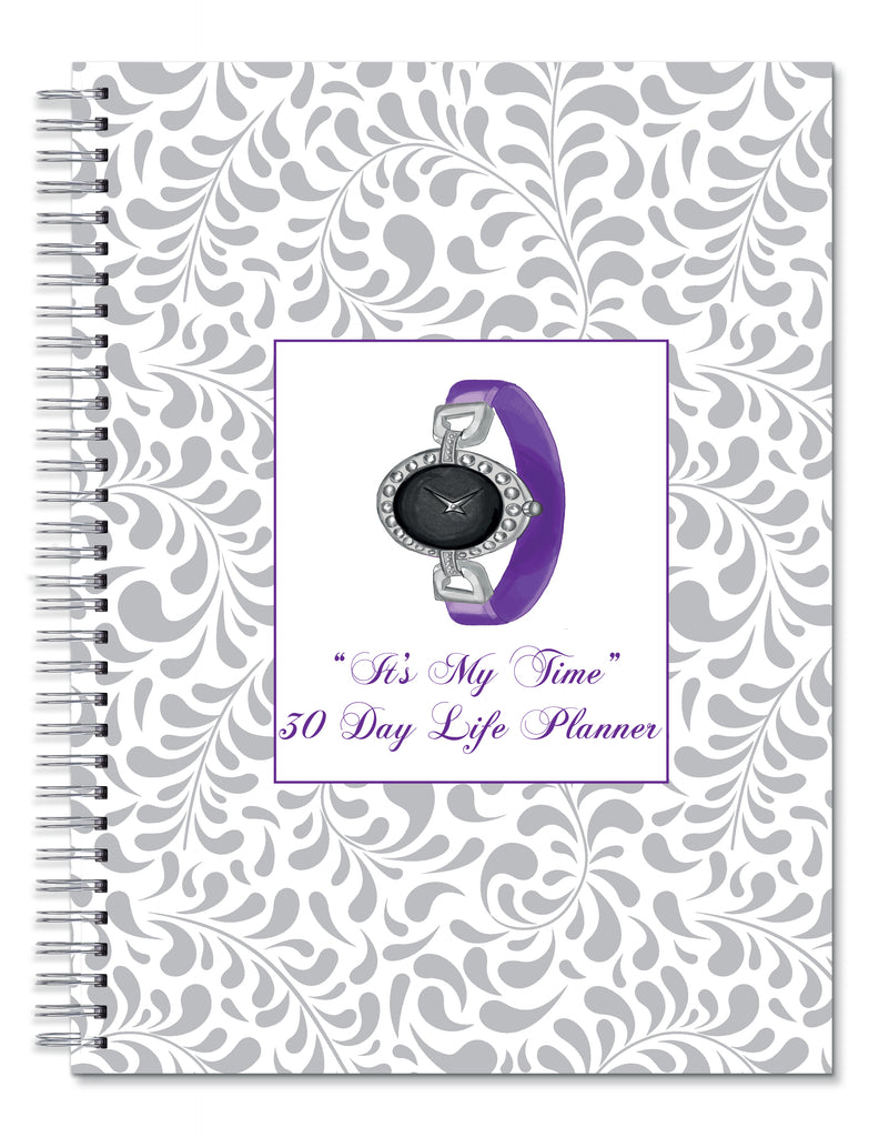It's My Time 30 Day Life Planner